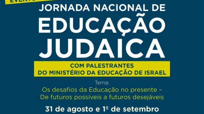Jornada da Educação Judaíca Jornada da Educação Judaíca