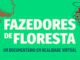 Fazedores de Floresta
